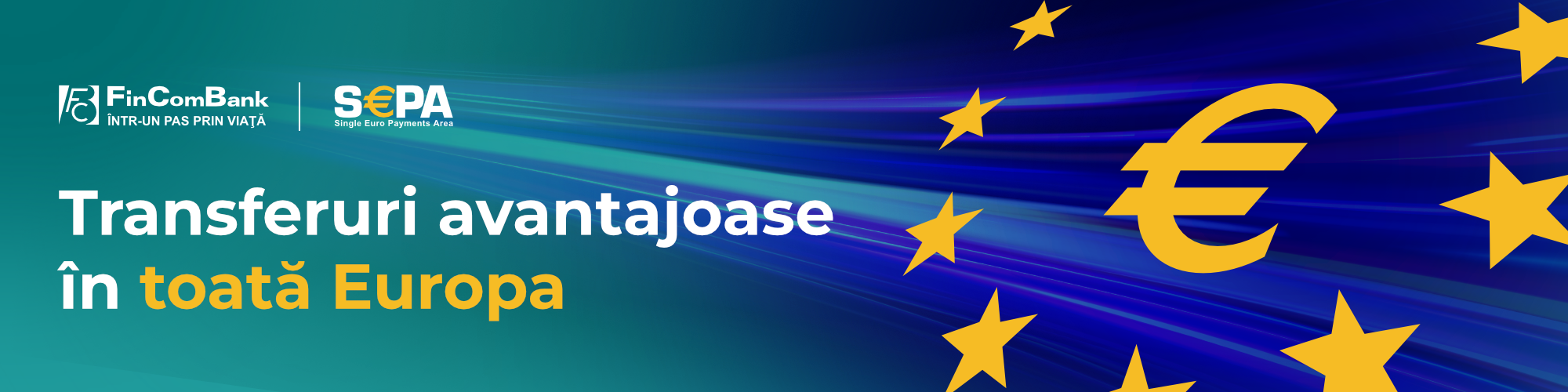 FinComBank SEPA. Transferuri avantajoase în toată Europa