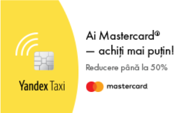 Călătoriile cu Yandex Taxi mai ieftine cu cardul Mastercard de la FinComBank
