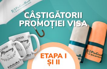 Câştigătorii Promoţiei dedicate cardurilor Visa de la FinComBank, etapa I şi II