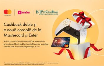 Câştigă cashback dublu şi o nouă consolă de la Enter cu cardurile Mastercard de la FinComBank