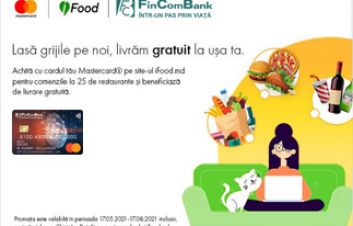 Livrare gratuită din restaurantele tale preferate prin ifood.md cu cardul Mastercard de la FinComBank