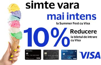 - 10% la cumpărarea biletului la Summer Fest 2022 cu Visa de la FinComBank