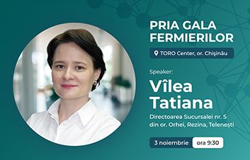 VÎLEA Tatiana, Directoarea Sucursalei nr.5 - speakerul evenimentului Pria Gala Fermierilor din Republica Moldova