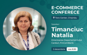 Natalia Timanciuc, Directoarea Departamentului Carduri - Speaker la PRIA E-Commerce Moldova