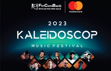 Cu Mastercard şi FinComBank, bucură-te de atmosfera festivalului KALEIDOSCOP!