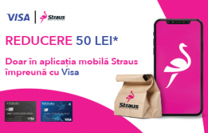 50 lei reducere în aplicaţia mobilă Straus cu cardul Visa de la FinComBank