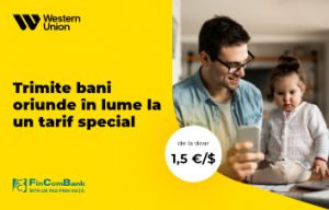 Cu Western Union, trimite bani oriunde în lume la un tarif special, de la doar 1,5 €/$