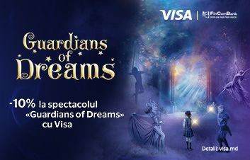 Obţine -10% la spectacolul «Guardians of Dreams» la achitarea cu cardul Visa