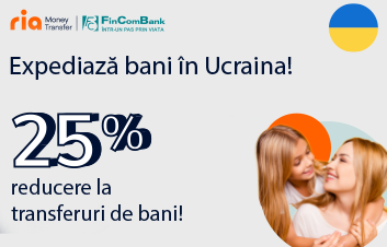 Expediază bani în Ucraina cu RIA Money Transfer şi FinComBank la 25% reducere
