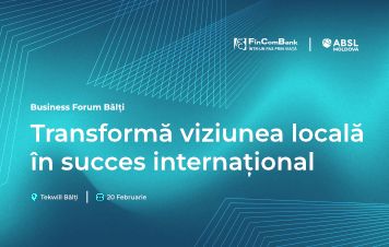 Parteneriat strategic pentru mediul de afaceri: ABSL Moldova şi FinComBank aduc împreună soluţii practice pentru antreprenori